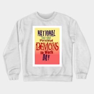 It's always on a Monday Crewneck Sweatshirt